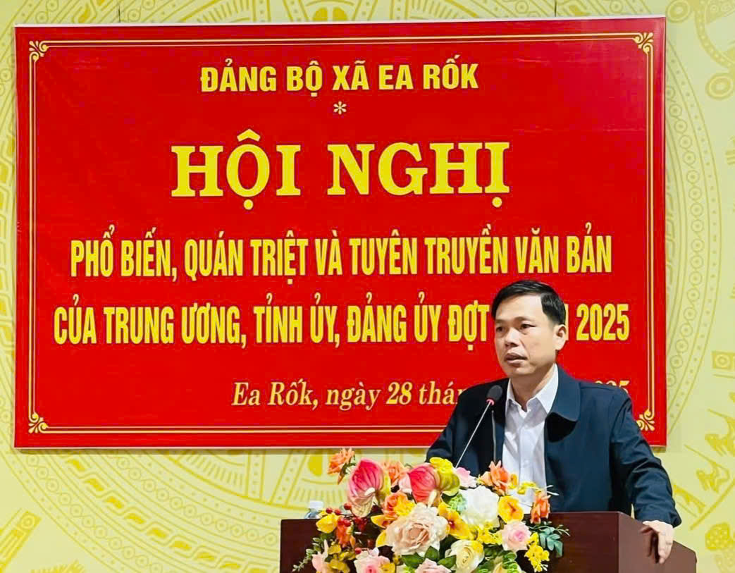 Hội nghị phổ biến, quán triệt và tuyên truyền các văn bản của Trung ương, Tỉnh ủy và Đảng ủy xã đợt 2 năm 2025