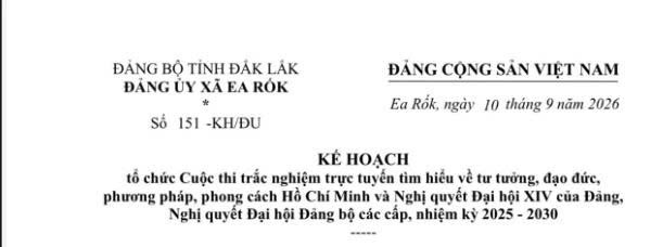 Kế hoạch tổ chức Cuộc thi trắc nghiệm trực tuyến tìm hiểu về tư tưởng, đạo đức, phương pháp, phong cách Hồ Chí Minh và Nghị quyết Đại hội XIV của Đảng, Nghị quyết Đại hội Đảng bộ các cấp, nhiệm kỳ 2025-2030